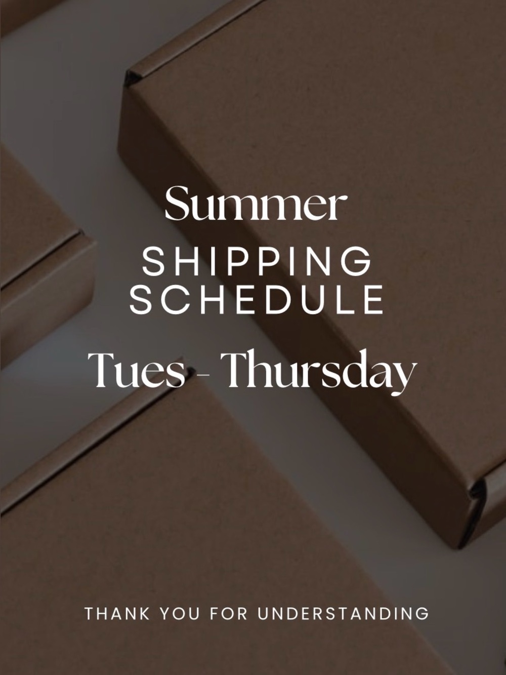 Summer Shipping schedule